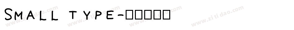 Small type字体转换